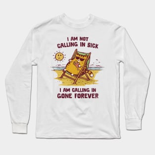 Calling in Gone Forever Long Sleeve T-Shirt